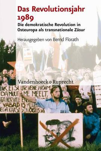 Cover image for Analysen und Dokumente des BStU.: Die demokratische Revolution in Osteuropa als transnationale ZAsur