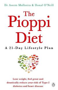 Cover image for The Pioppi Diet: The 21-Day Anti-Diabetes Lifestyle Plan as followed by Tom Watson, author of Downsizing