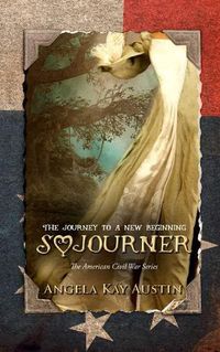 Cover image for Sojourner: The Journey To A New Beginning