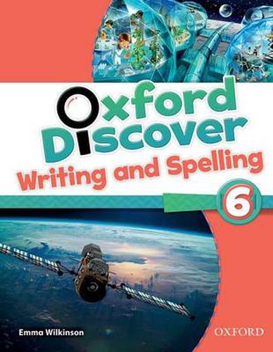 Cover image for Oxford Discover: 6: Writing and Spelling