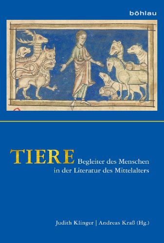 Cover image for Tiere: Begleiter Des Menschen in Der Literatur Des Mittelalters