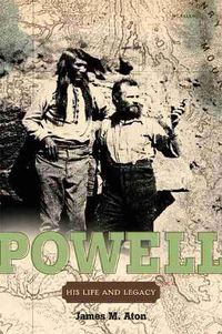 Cover image for John Wesley Powell: His Life and Legacy