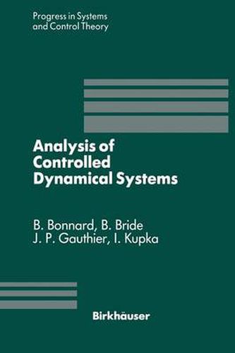 Analysis of Controlled Dynamical Systems: Proceedings of a Conference held in Lyon, France, July 1990