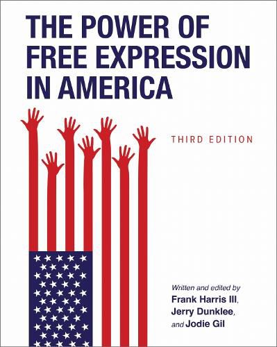 Cover image for The Power of Free Expression in America