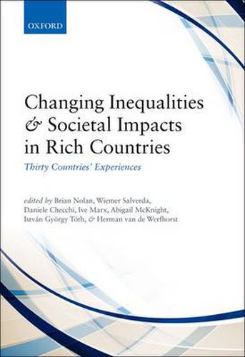 Cover image for Changing Inequalities and Societal Impacts in Rich Countries: Thirty Countries' Experiences