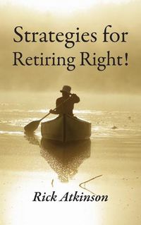 Cover image for Strategies for Retiring Right!