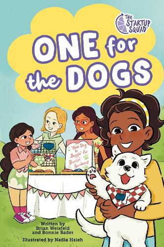 Cover image for The Startup Squad: One for the Dogs: A Graphic Novel