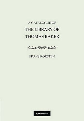 Cover image for A Catalogue of the Library of Thomas Baker