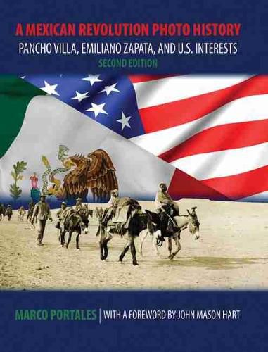 Cover image for A Mexican Revolution Photo History: Pancho Villa, Emiliano Zapata, and U.S. Interests