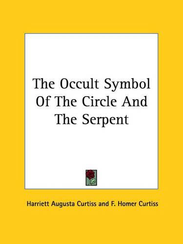 The Occult Symbol of the Circle and the Serpent