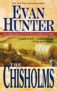 Cover image for The Chisholms: A Novel of the Journey West