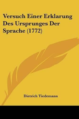 Cover image for Versuch Einer Erklarung Des Ursprunges Der Sprache (1772)