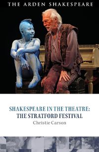 Cover image for Shakespeare in the Theatre: The Stratford Festival