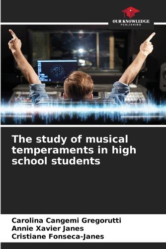 Cover image for The study of musical temperaments in high school students