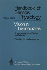 Cover image for Comparative Physiology and Evolution of Vision in Invertebrates: C: Invertebrate Visual Centers and Behavior II