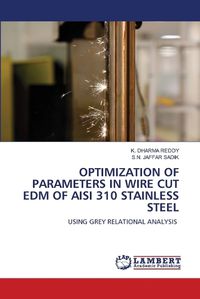 Cover image for Optimization of Parameters in Wire Cut Edm of Aisi 310 Stainless Steel