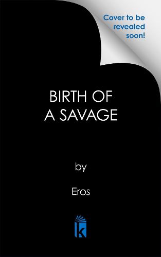 Cover image for Birth of a Savage