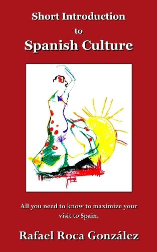 Cover image for Short Introduction to Spanish Culture