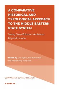 Cover image for A Comparative Historical and Typological Approach to the Middle Eastern State System