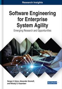 Cover image for Software Engineering for Enterprise System Agility: Emerging Research and Opportunities