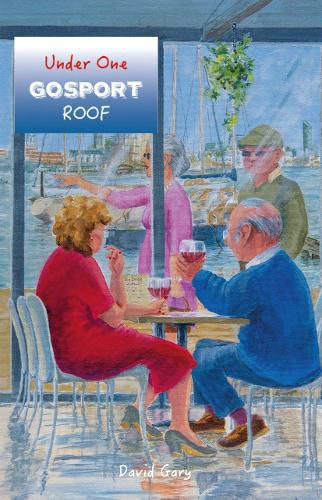 Cover image for Under One Gosport Roof