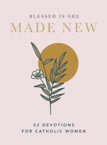 Cover image for Made New: 52 Devotions for Catholic Women