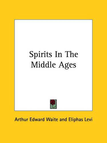 Cover image for Spirits in the Middle Ages