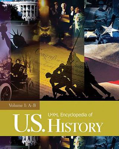 Cover image for U-X-L Encyclopedia of U.S. History: 8 Volume Set