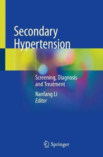 Cover image for Secondary Hypertension: Screening, Diagnosis and Treatment