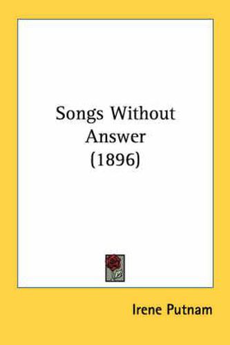 Cover image for Songs Without Answer (1896)