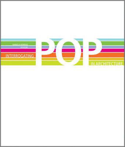 Cover image for Interogating Pop in architecture