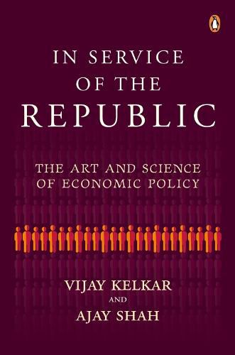 Cover image for In Service of the Republic: The Art and Science of Economic Policy