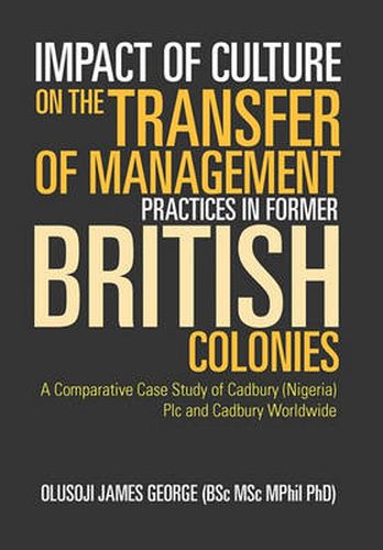 Cover image for Impact of Culture on the Transfer of Management Practices in Former British Colonies