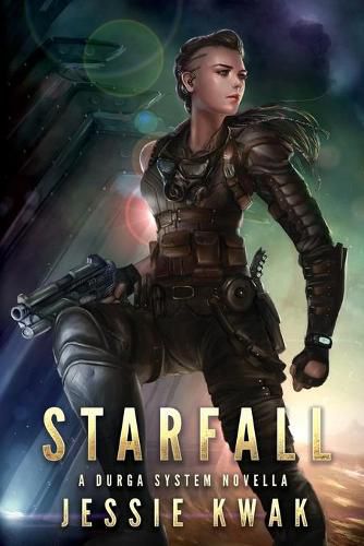 Cover image for Starfall: A Durga System Novella