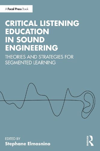 Cover image for Critical Listening Education in Sound Engineering