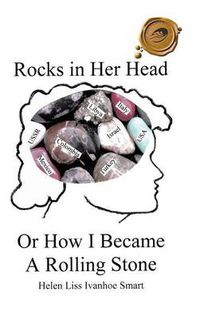 Cover image for Rocks in Her Head or How I Became a Rolling Stone