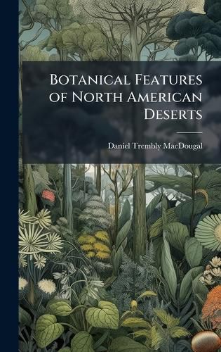 Cover image for Botanical Features of North American Deserts