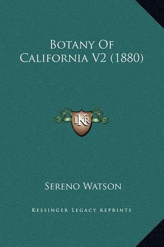 Cover image for Botany of California V2 (1880)