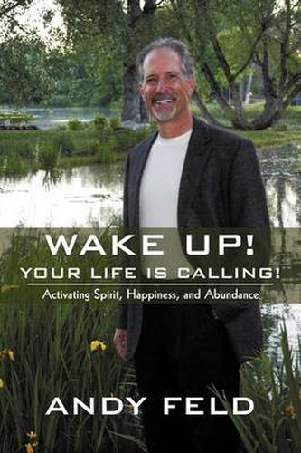 Cover image for Wake Up! Your Life Is Calling!