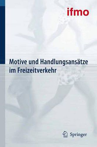 Cover image for Motive und Handlungsansatze im Freizeitverkehr