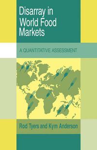 Cover image for Disarray in World Food Markets: A Quantitative Assessment