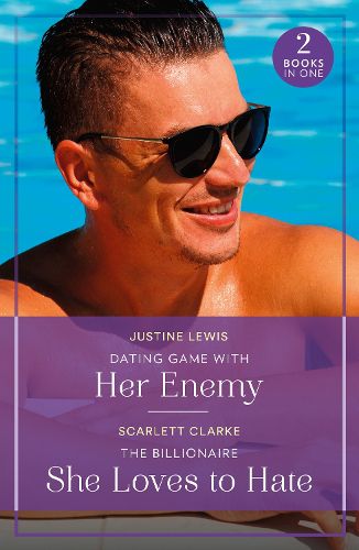 Cover image for Dating Game With Her Enemy / The Billionaire She Loves To Hate