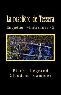 Cover image for La Roseli re de Tessera