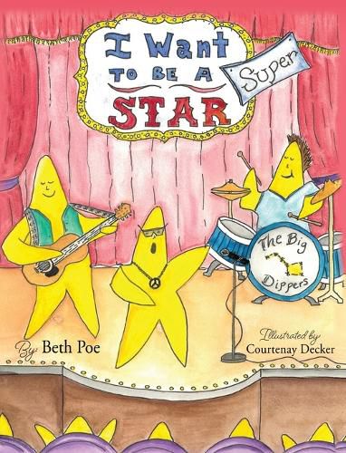 Cover image for I Want to be a Super-Star