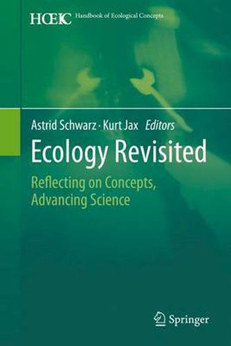 Cover image for Ecology Revisited: Reflecting on Concepts, Advancing Science