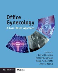 Cover image for Office Gynecology: A Case-Based Approach