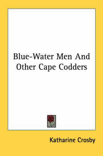 Cover image for Blue-Water Men and Other Cape Codders