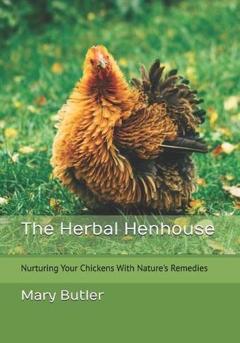Cover image for The Herbal Henhouse
