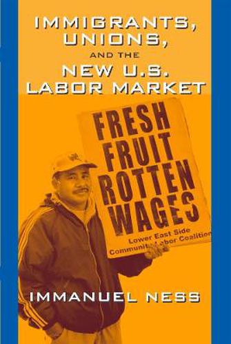 Cover image for Immigrants Unions & The New Us Labor Mkt