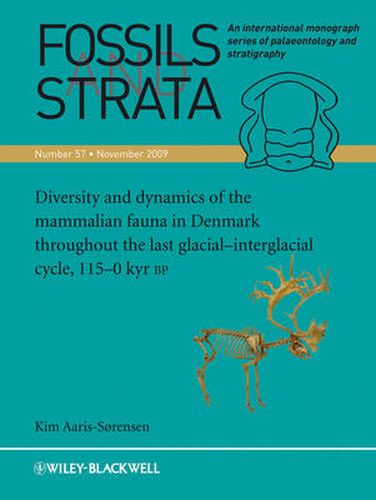 Cover image for Diversity and Dynamics of the Mammalian Fauna in Denmark Throughout the Last Glacial Interglacial Cycle, 115 0 Kyr Bp